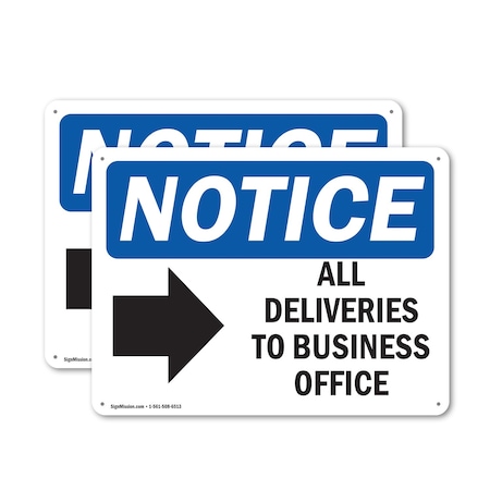 Signmission All Deliveries To Business Office, 14 in W x Rectangle, Aluminum OS-2PACK-NS-A-1014-L-10095
